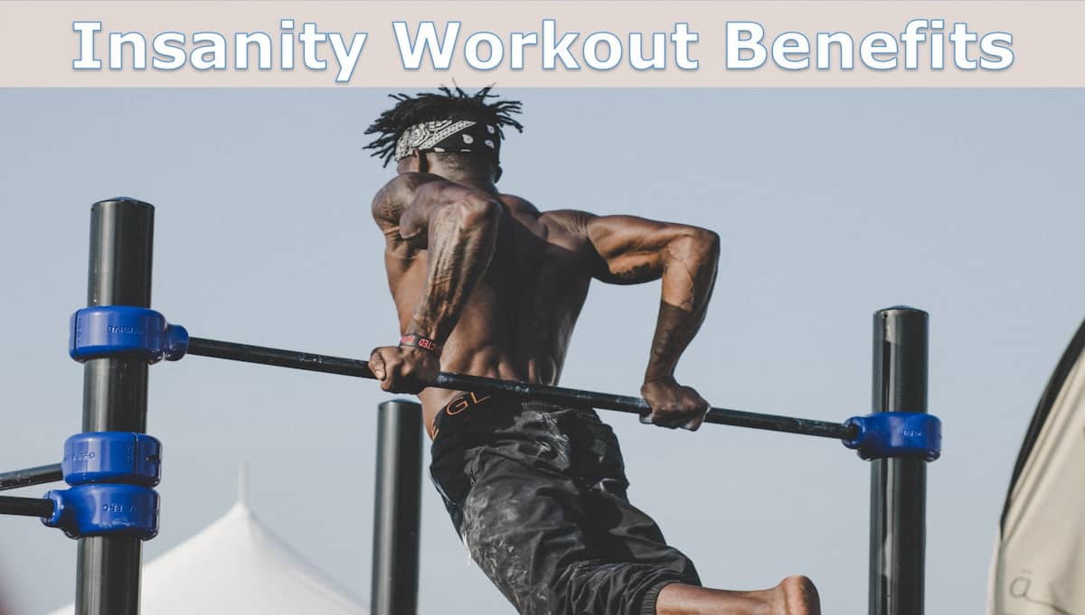Insanity Workout Benefits