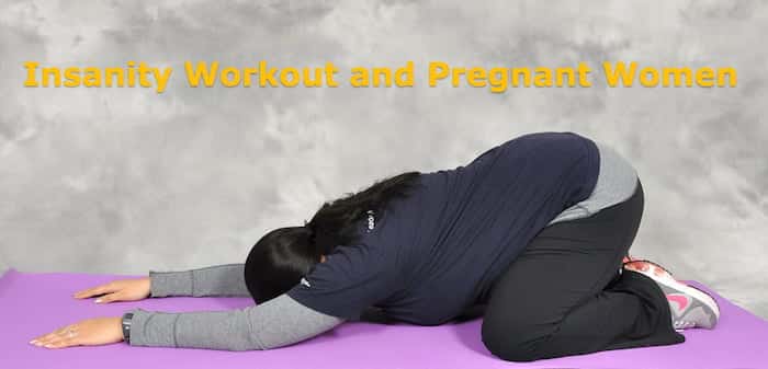 Insanity workout for women - Pregnant