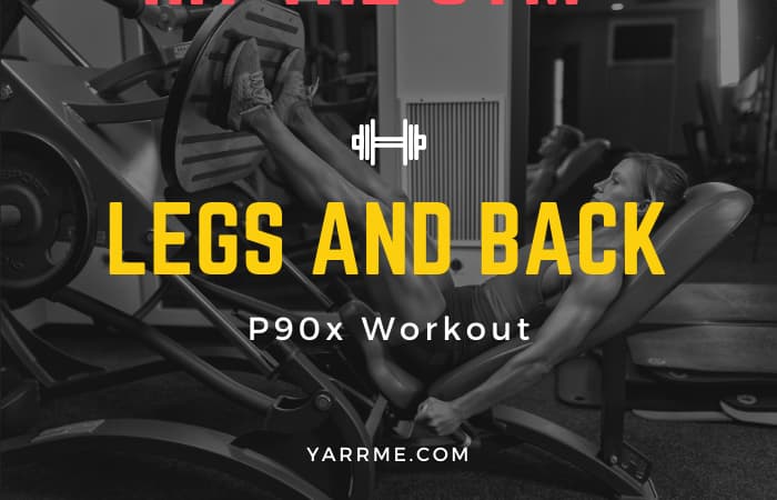 2-1- P90x Legs and Back Workout Schedule