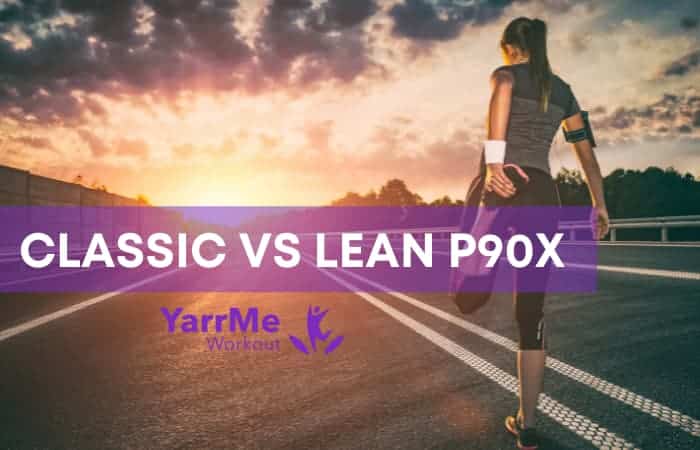 P90x Lean workout schedule