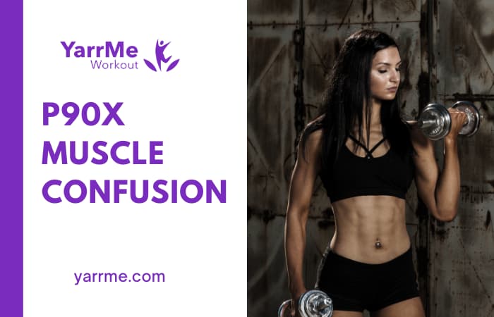 1- P90x Workout Muscle Confusion Schedule and Review