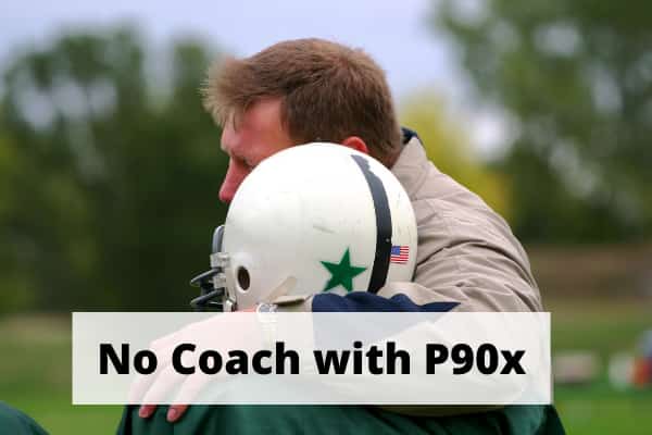 No Coach with P90x
