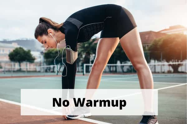 No warmup