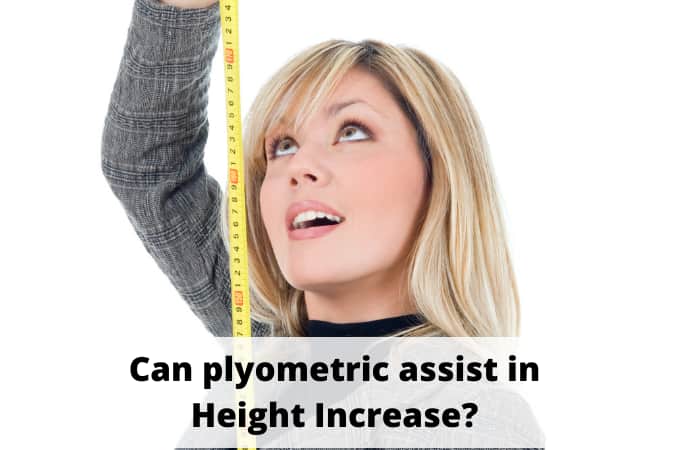 Can plyometric assist in Height Increase
