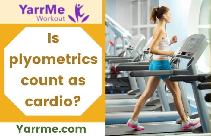 does plyometrics count as cardio